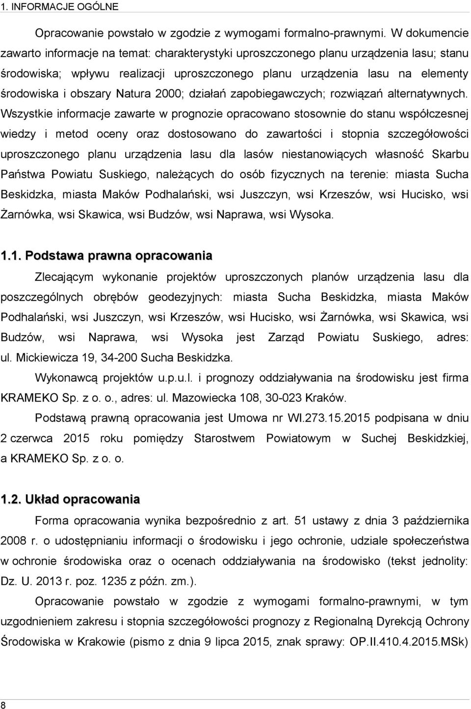 Natura 2000; działań zapobiegawczych; rozwiązań alternatywnych.