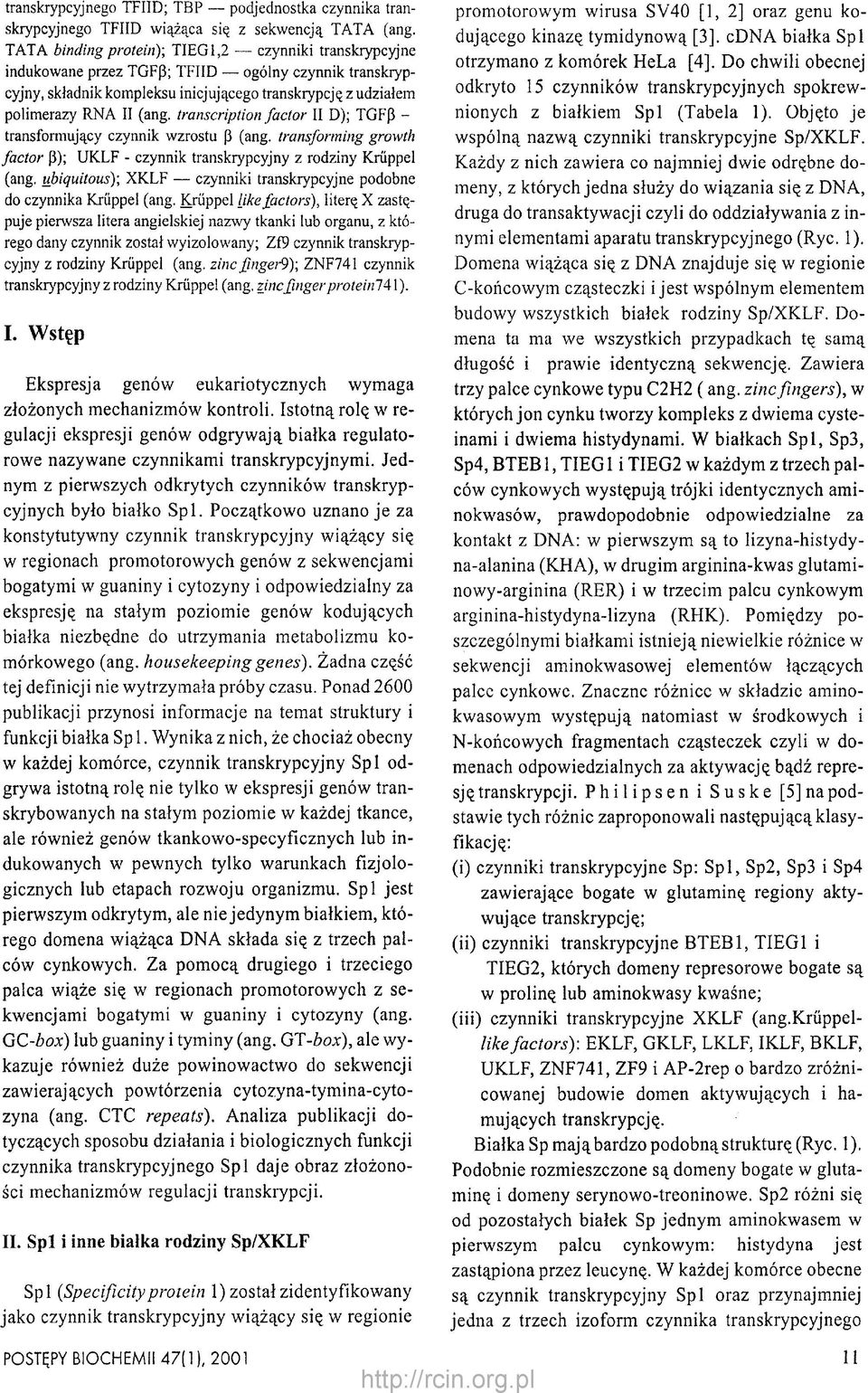 transcription factor II D); TGFf3 - transformujący czynnik wzrostu P (ang. transforming growth factor P); UKLF - czynnik transkrypcyjny z rodziny Kruppel (ang.