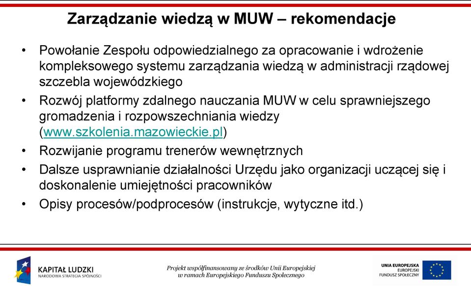 gromadzenia i rozpowszechniania wiedzy (www.szkolenia.mazowieckie.