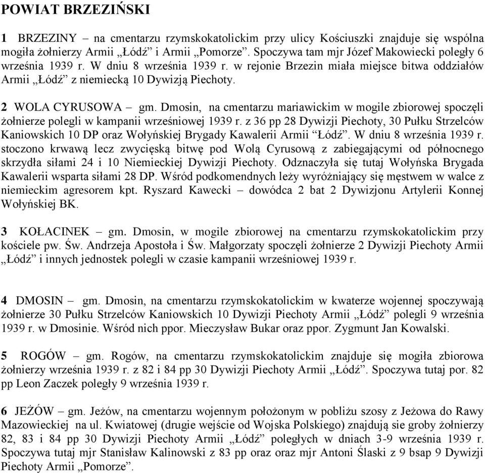 Dmosin, na cmentarzu mariawickim w mogile zbiorowej spoczęli żołnierze polegli w kampanii wrześniowej 1939 r.