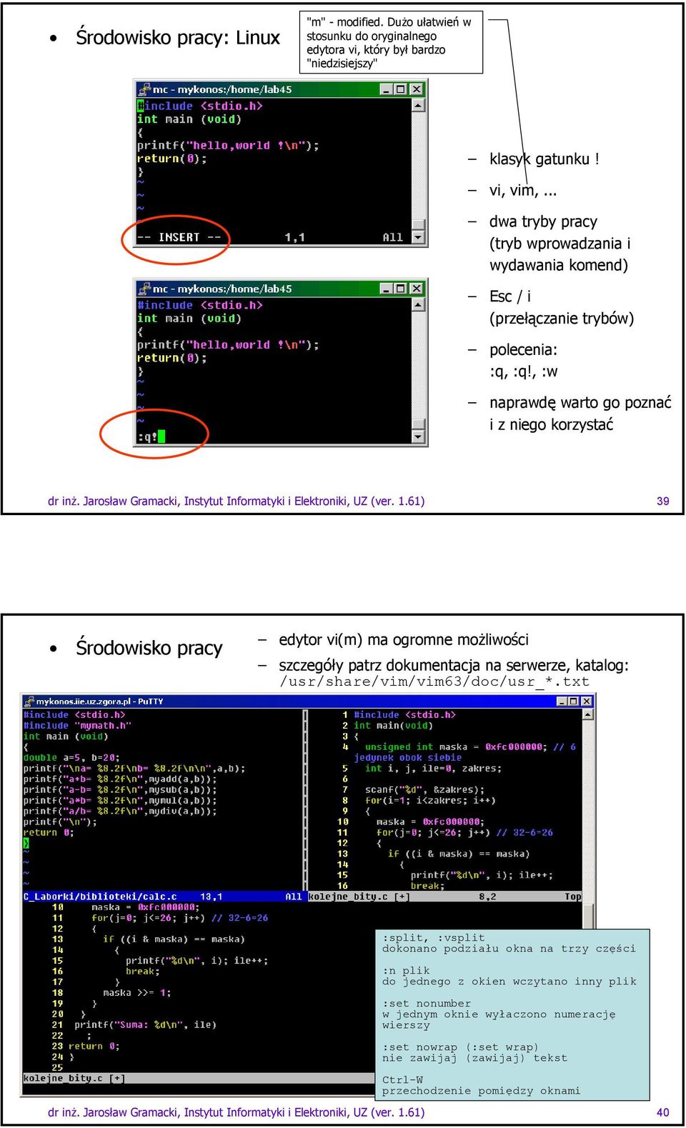 Jarosław Gramacki, Instytut Informatyki i Elektroniki, UZ (ver. 1.