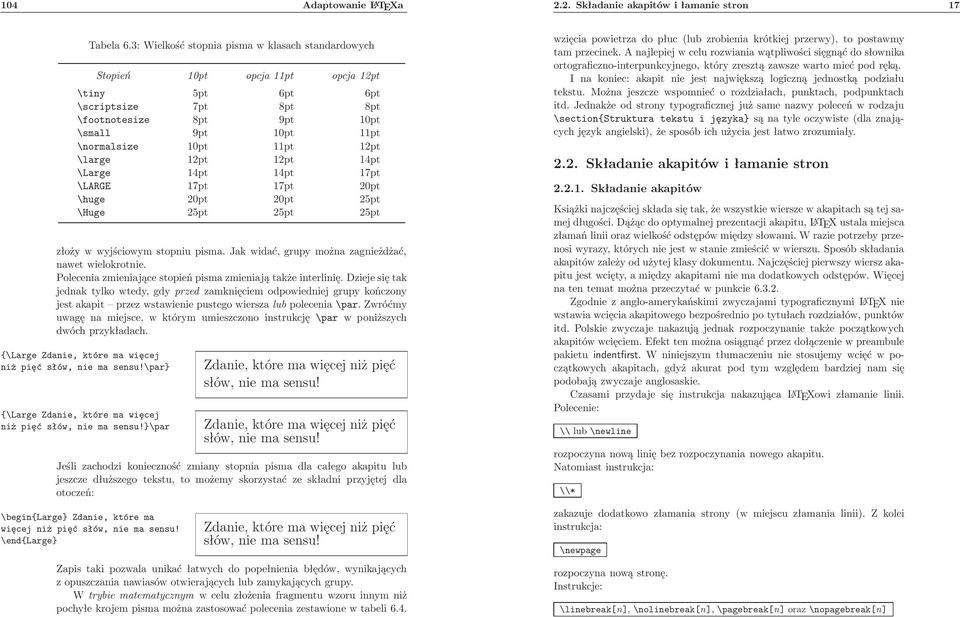 12pt \large 12pt 12pt 14pt \Large 14pt 14pt 17pt \LARGE 17pt 17pt 20pt \huge 20pt 20pt 25pt \Huge 25pt 25pt 25pt złoży w wyjściowym stopniu pisma.