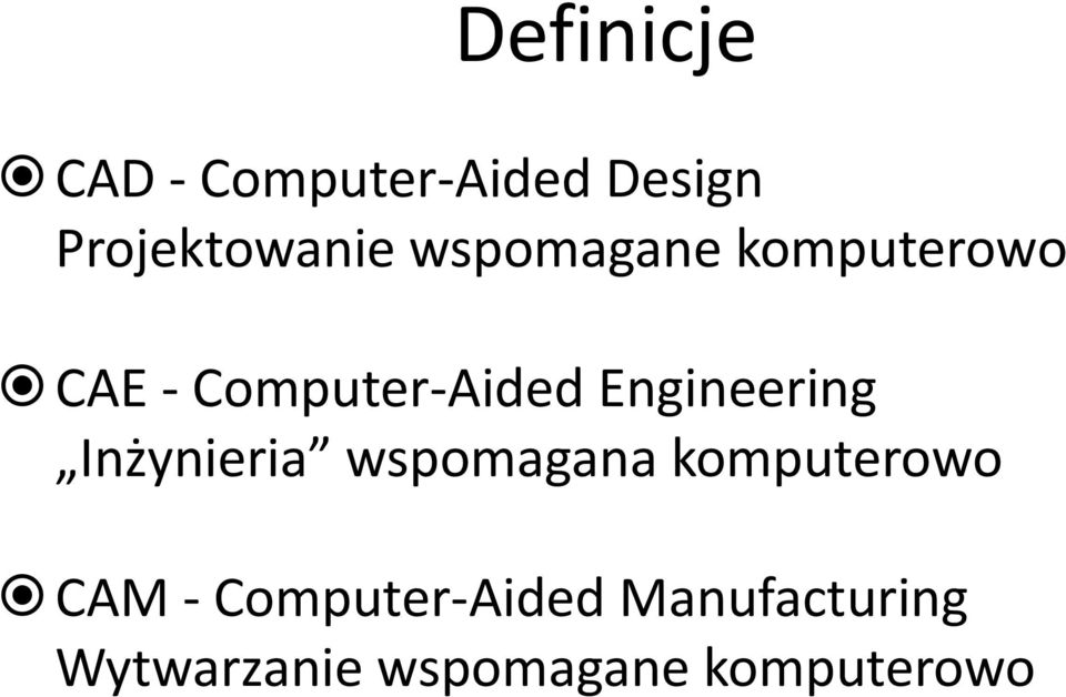 Engineering Inżynieria wspomagana komputerowo CAM -