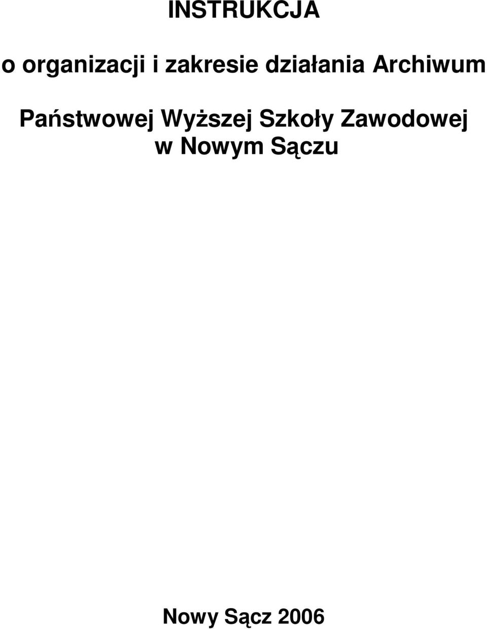 Państwowej Wyższej Szkoły