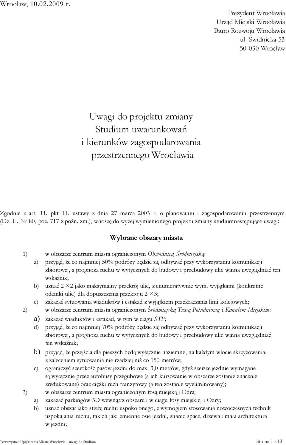 o planowaniu i zagospodarowaniu przestrzennym (Dz. U. Nr 80, poz. 717 z poźn. zm.