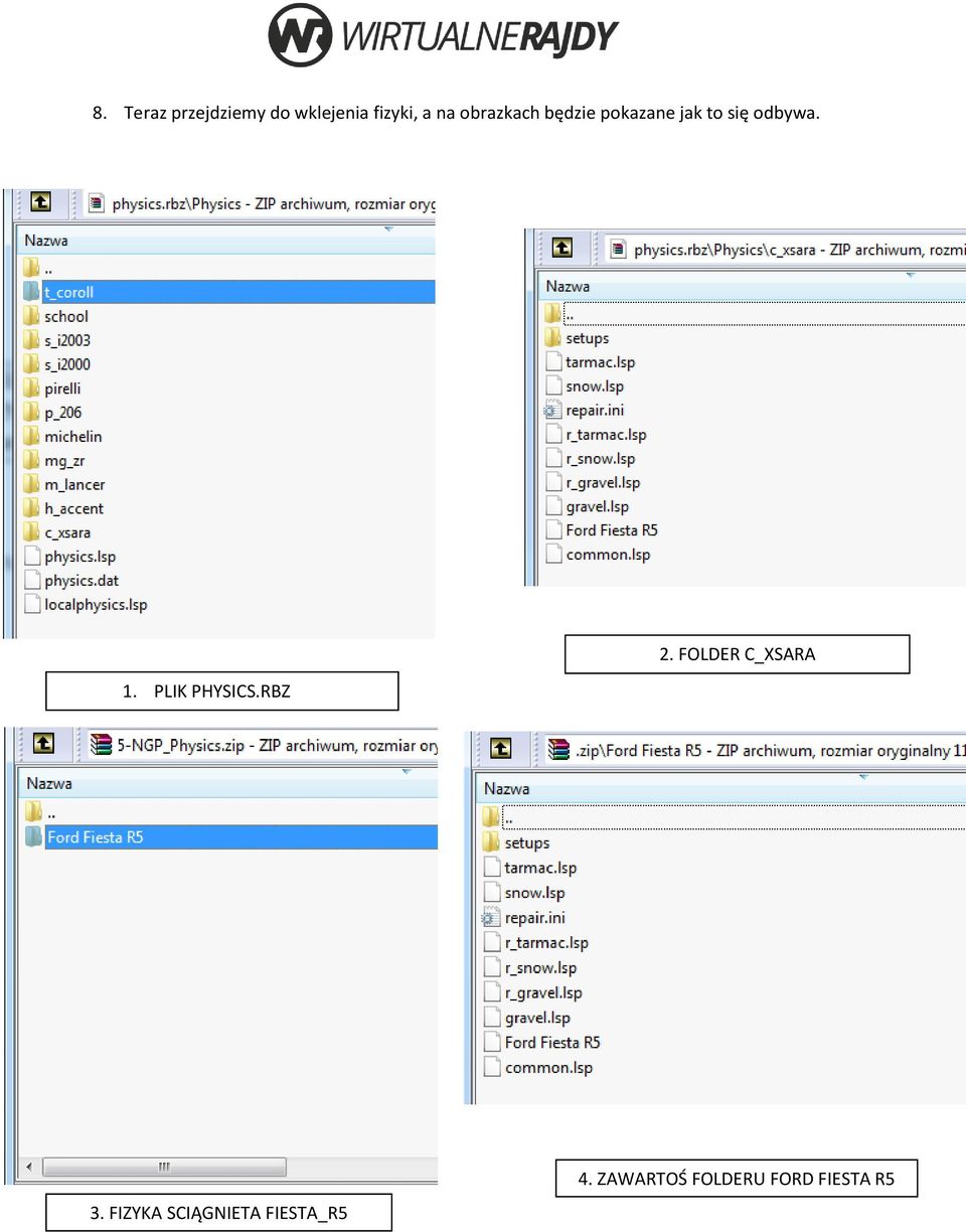 PLIK PHYSICS.RBZ 2. FOLDER C_XSARA 3.