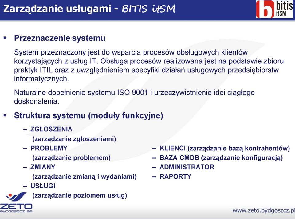 Naturalne dopełnienie systemu ISO 9001 i urzeczywistnienie idei ciągłego doskonalenia.