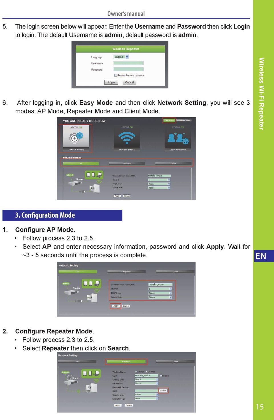 After logging in, click Easy Mode and then click Network Setting, you will see 3 modes: AP Mode, Repeater Mode and Client Mode. Wireless Wi-Fi Repeater 3.