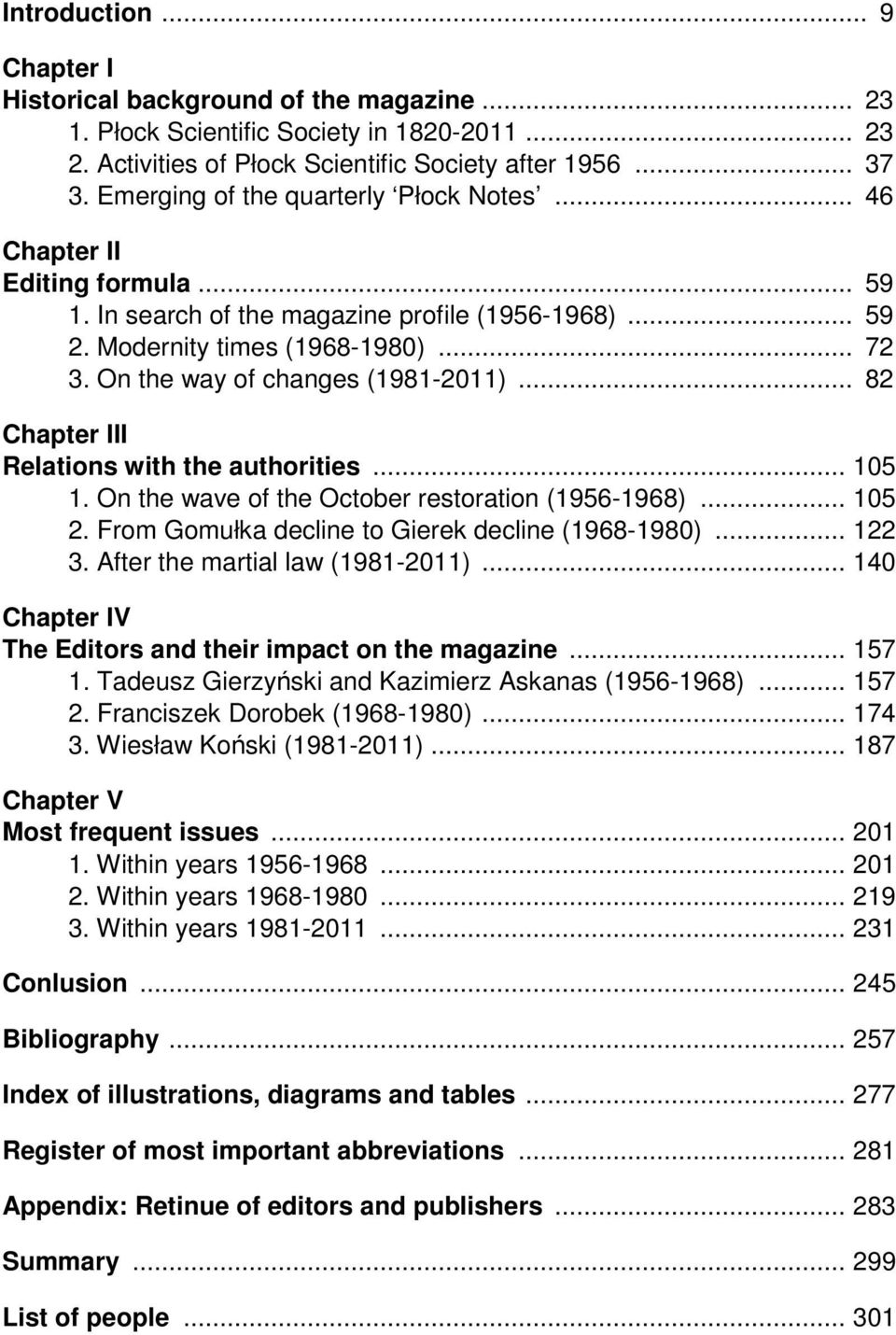 On the way of changes (1981-2011)... 82 Chapter III Relations with the authorities... 105 1. On the wave of the October restoration (1956-1968)... 105 2.