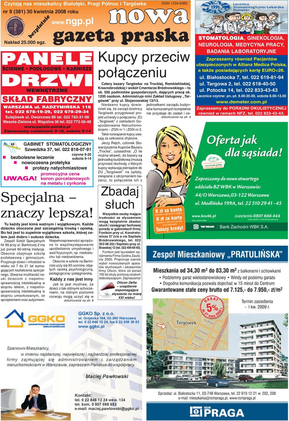 pl Zapraszamy codziennie 9-18, sobota 9-14 bezbolesne leczenie nowoczesna protetyka protezy natychmiastowe UWAGA! WEWNÊTRZNE SK AD FABRYCZNY GABINET STOMATOLOGICZNY Szwedzka 37, tel.