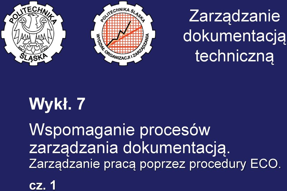 7 Wspomaganie procesów zarządzania