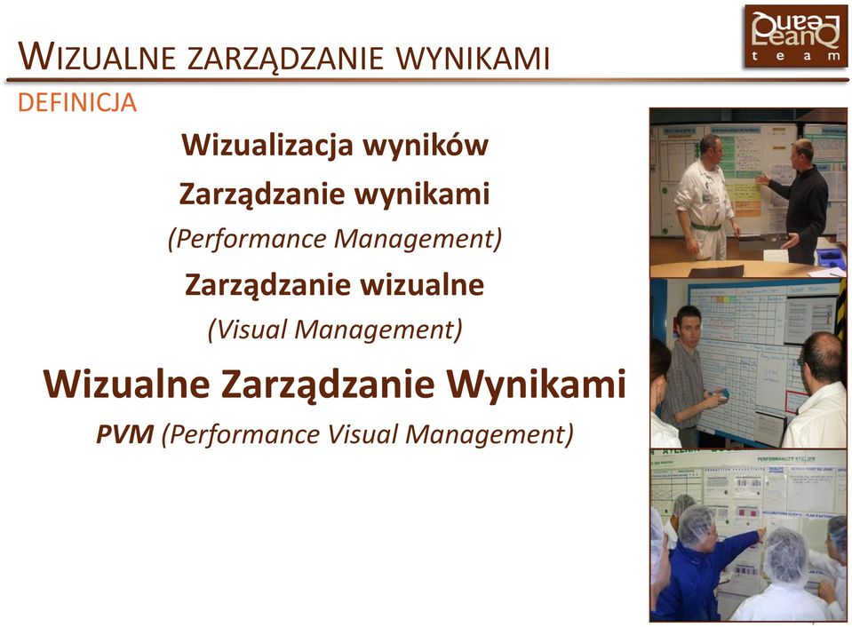 wizualne (Visual Management) Wizualne