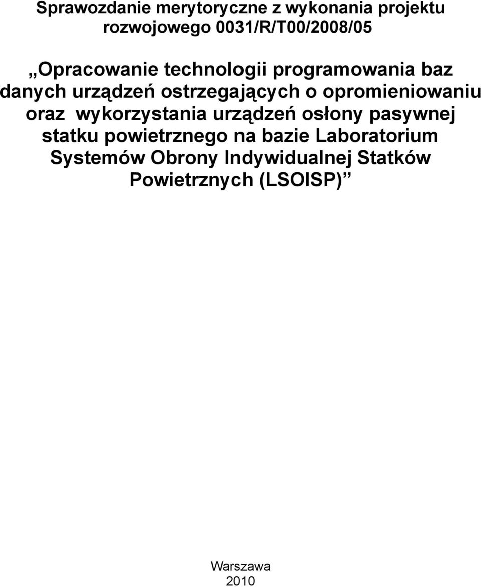 opromieniowaniu oraz wykorzystania urządzeń osłony pasywnej statku powietrznego