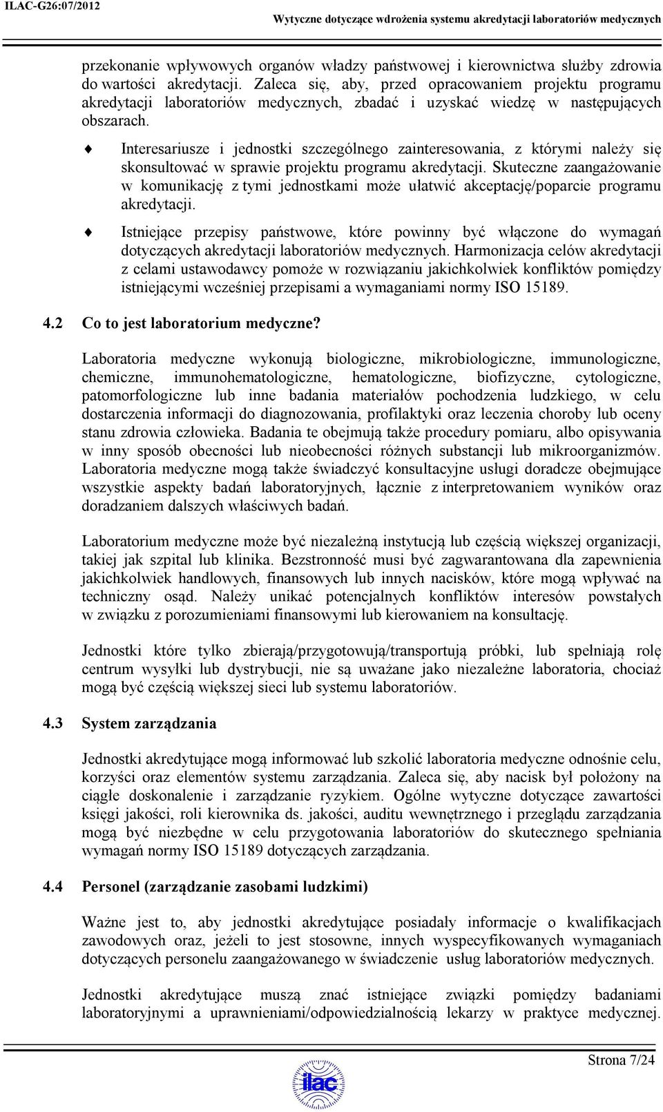 Interesariusze i jednostki szczególnego zainteresowania, z którymi należy się skonsultować w sprawie projektu programu akredytacji.