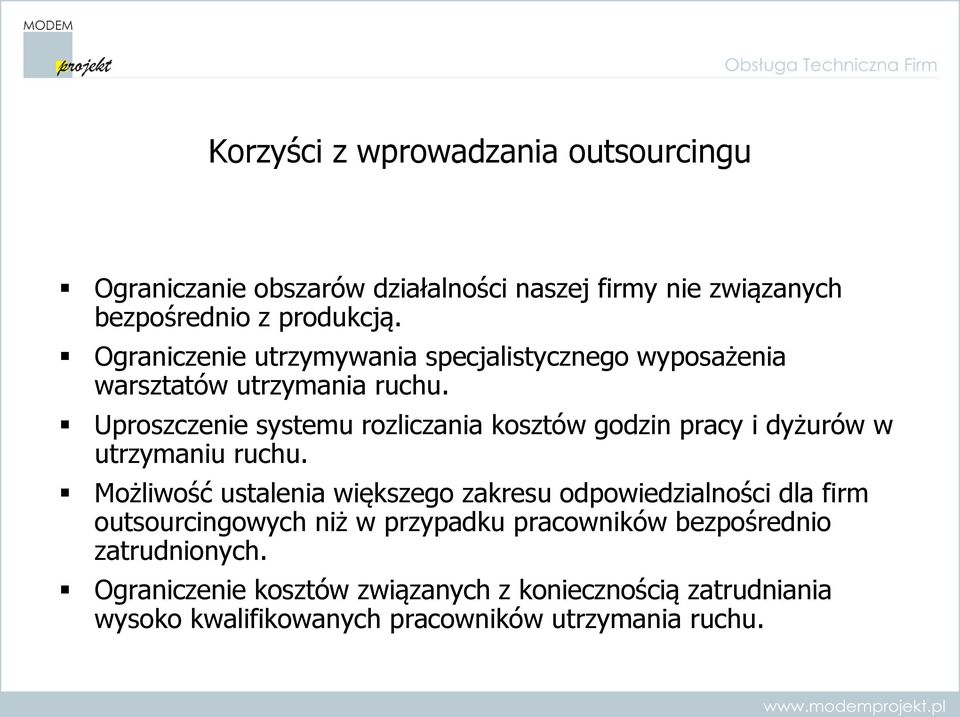 Uproszczenie systemu rozliczania kosztów godzin pracy i dyżurów w utrzymaniu ruchu.