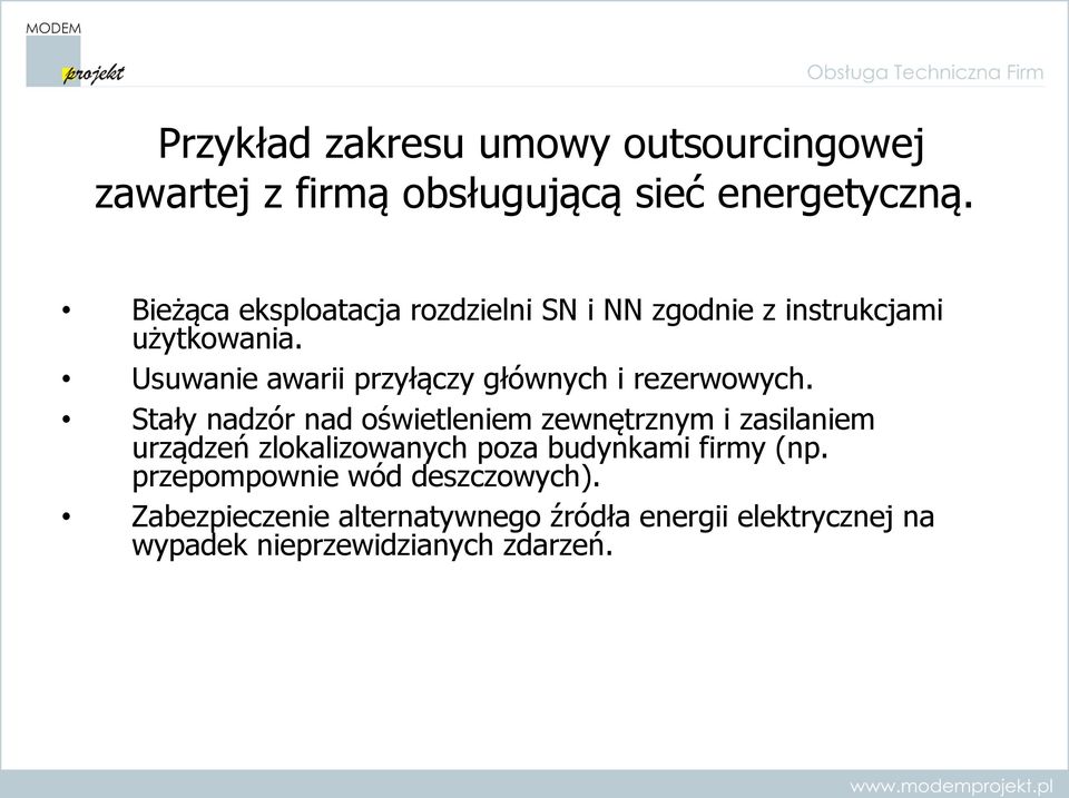 Usuwanie awarii przyłączy głównych i rezerwowych.