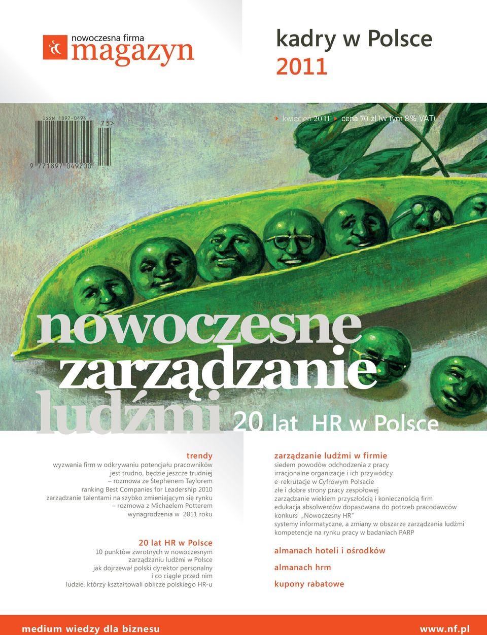 HR w Polsce 10 punktów zwrotnych w nowoczesnym zarządzaniu ludźmi w Polsce jak dojrzewał polski dyrektor personalny i co ciągle przed nim ludzie, którzy kształtowali oblicze polskiego HR-u