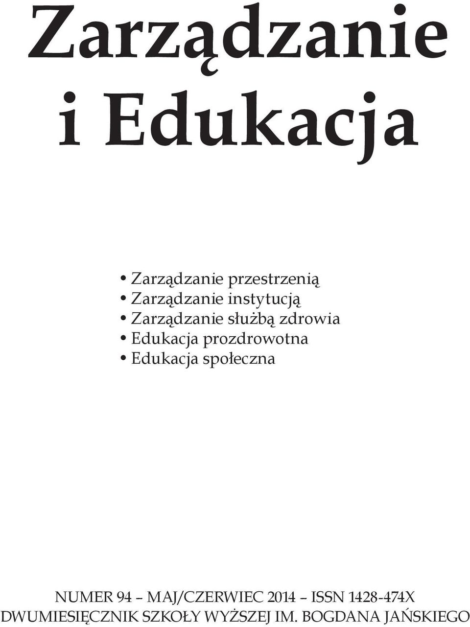 Edukacja prozdrowotna Edukacja społeczna NUMER 94