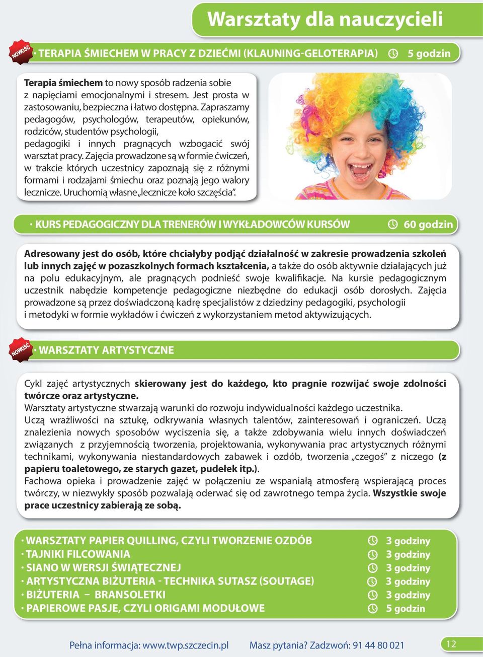 Zapraszamy pedagogów, psychologów, terapeutów, opiekunów, rodziców, studentów psychologii, pedagogiki i innych pragnących wzbogacić swój warsztat pracy.