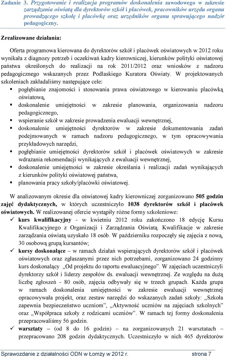 organu sprawującego nadzór pedagogiczny.