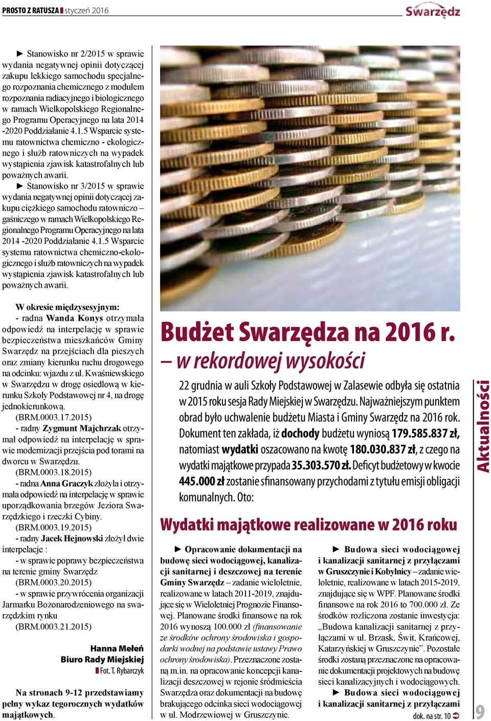 -2020 Poddziałanie 4.1.5 Wsparcie systemu ratownictwa chemiczno - ekologicznego i służb ratowniczych na wypadek wystąpienia zjawisk katastrofalnych lub poważnych awarii.