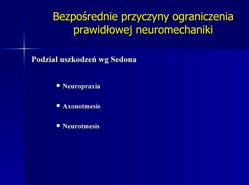 neuromechaniki Podział