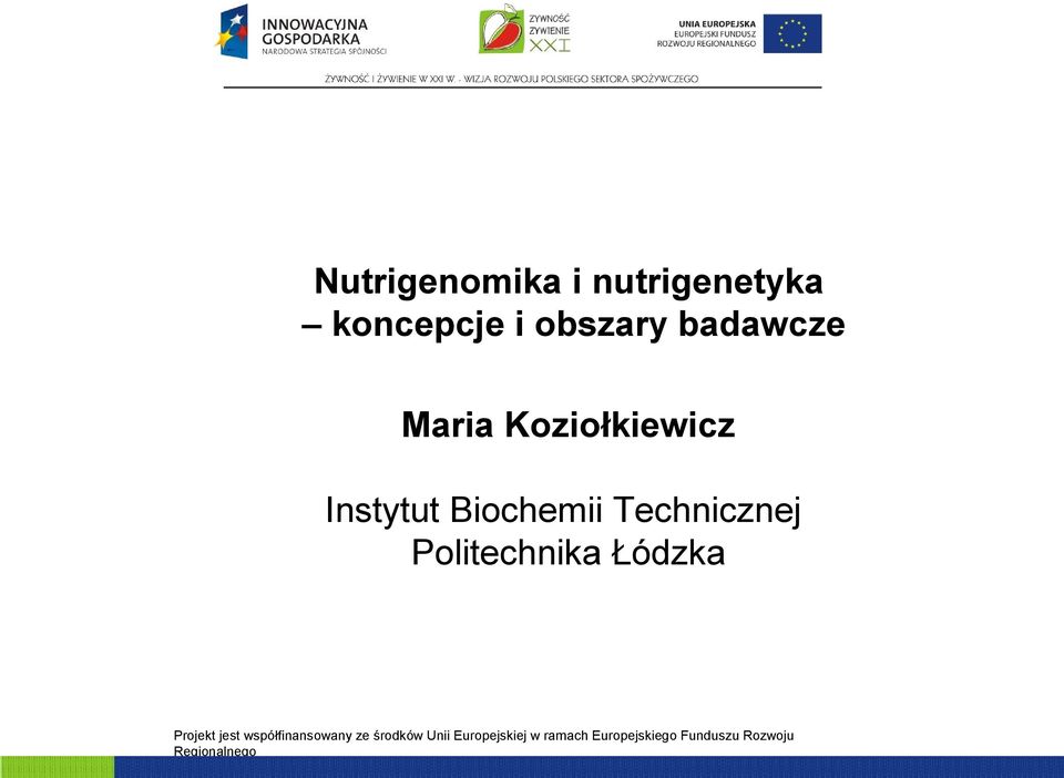 Maria Koziołkiewicz Instytut