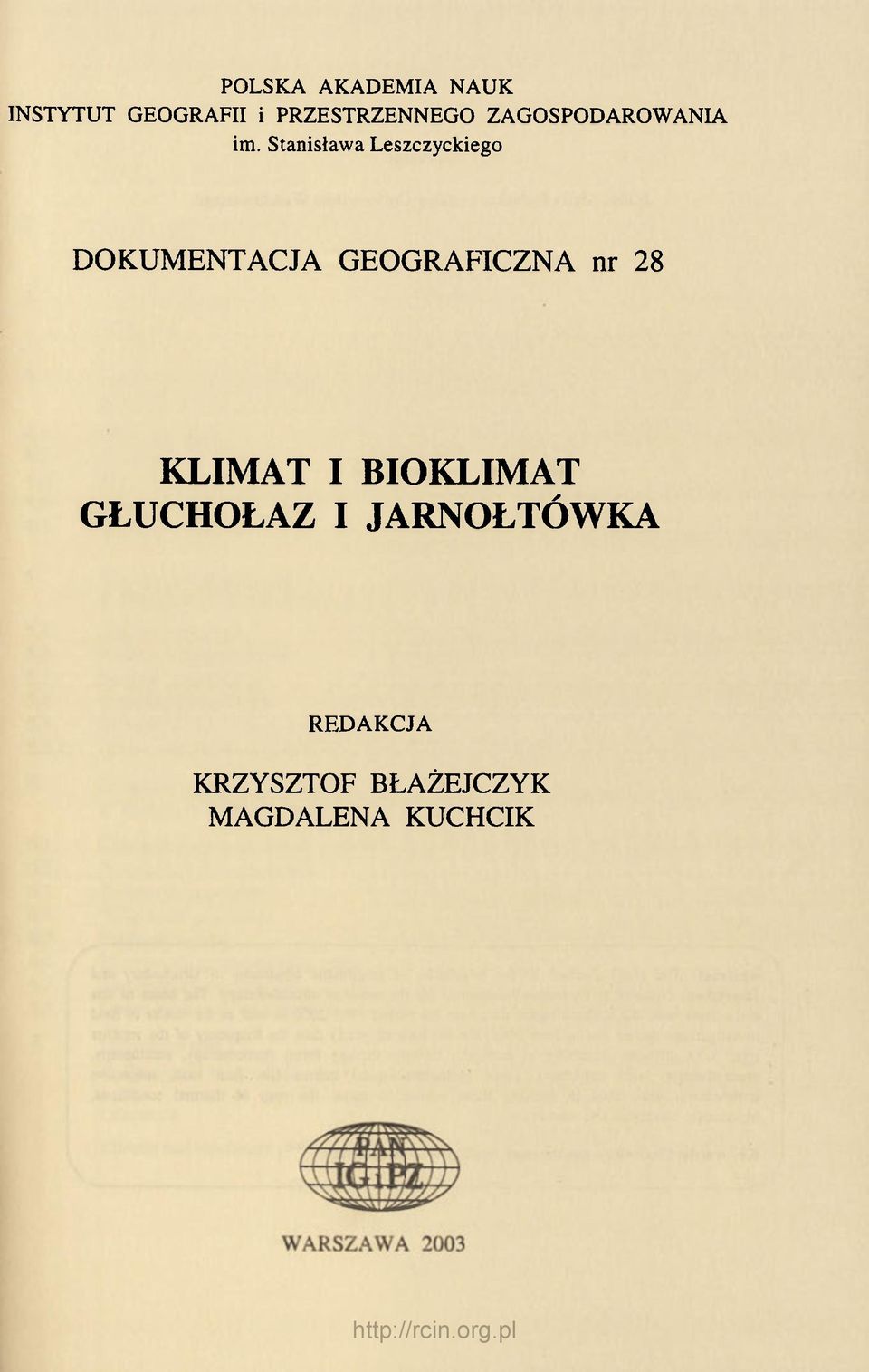 Stanisława Leszczyckiego DOKUMENTACJA GEOGRAFICZNA nr 28