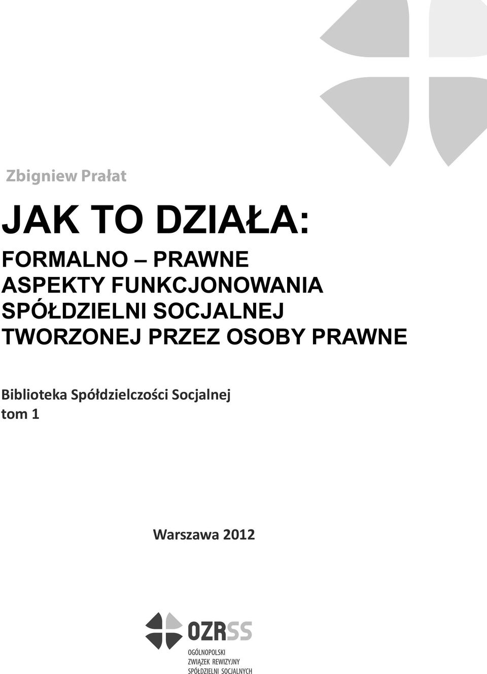 SOCJALNEJ TWORZONEJ PRZEZ OSOBY PRAWNE