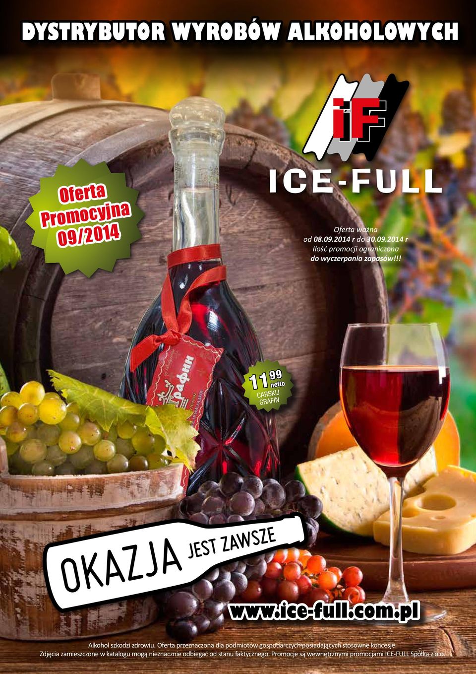 09.2014 r Ilość promocji ograniczona do