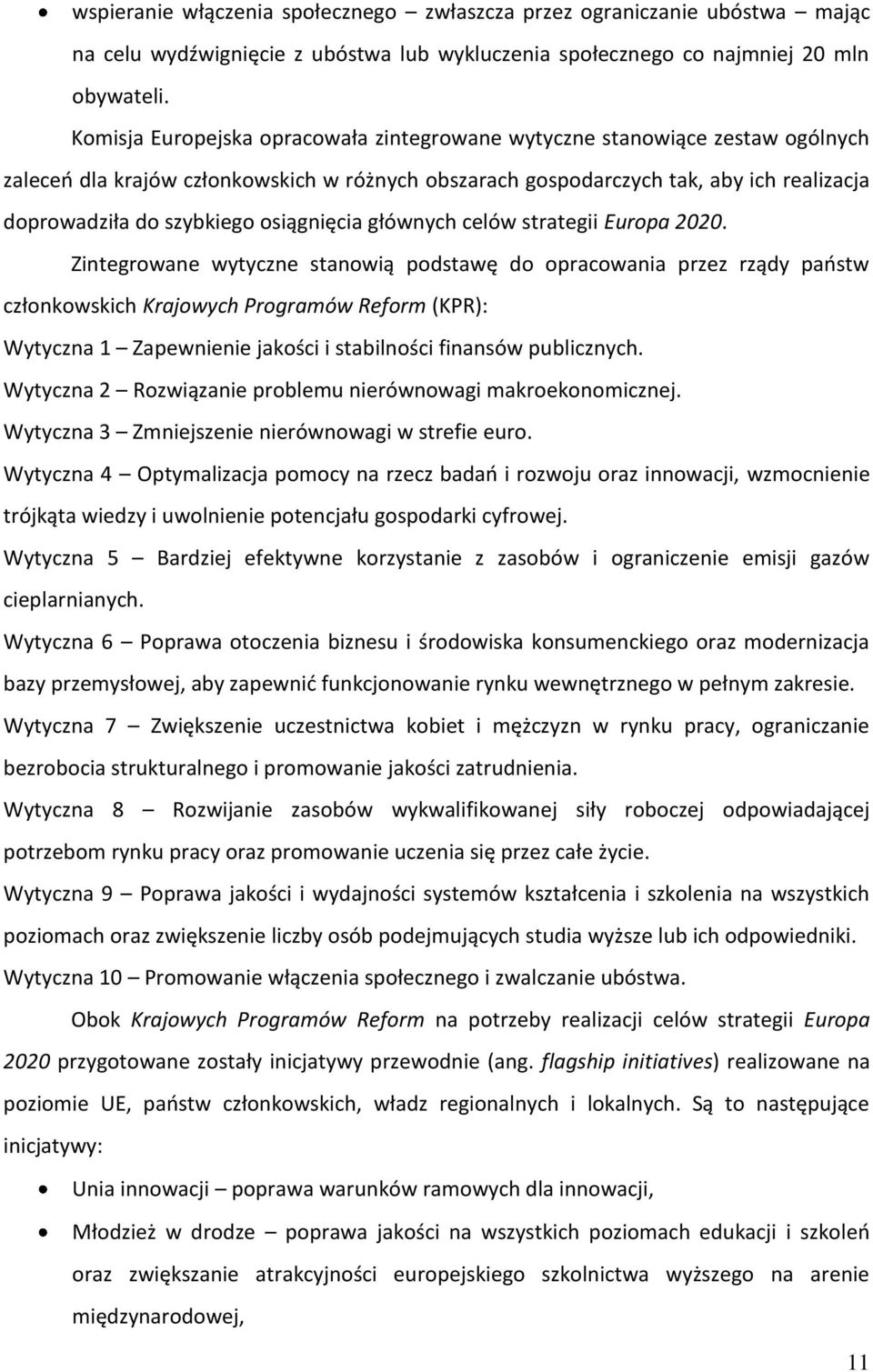 osiągnięcia głównych celów strategii Europa 2020.