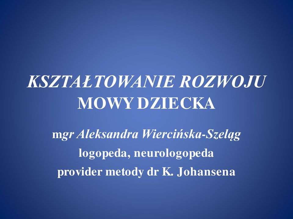 Wiercińska-Szeląg logopeda,