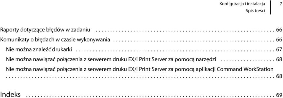 ..67 Nie można nawiązać połączenia z serwerem druku EX/i Print Server za pomocą