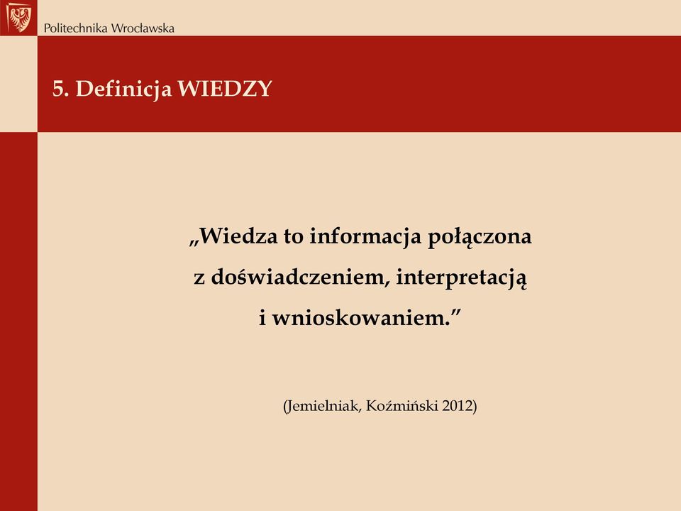 doświadczeniem, interpretacją i