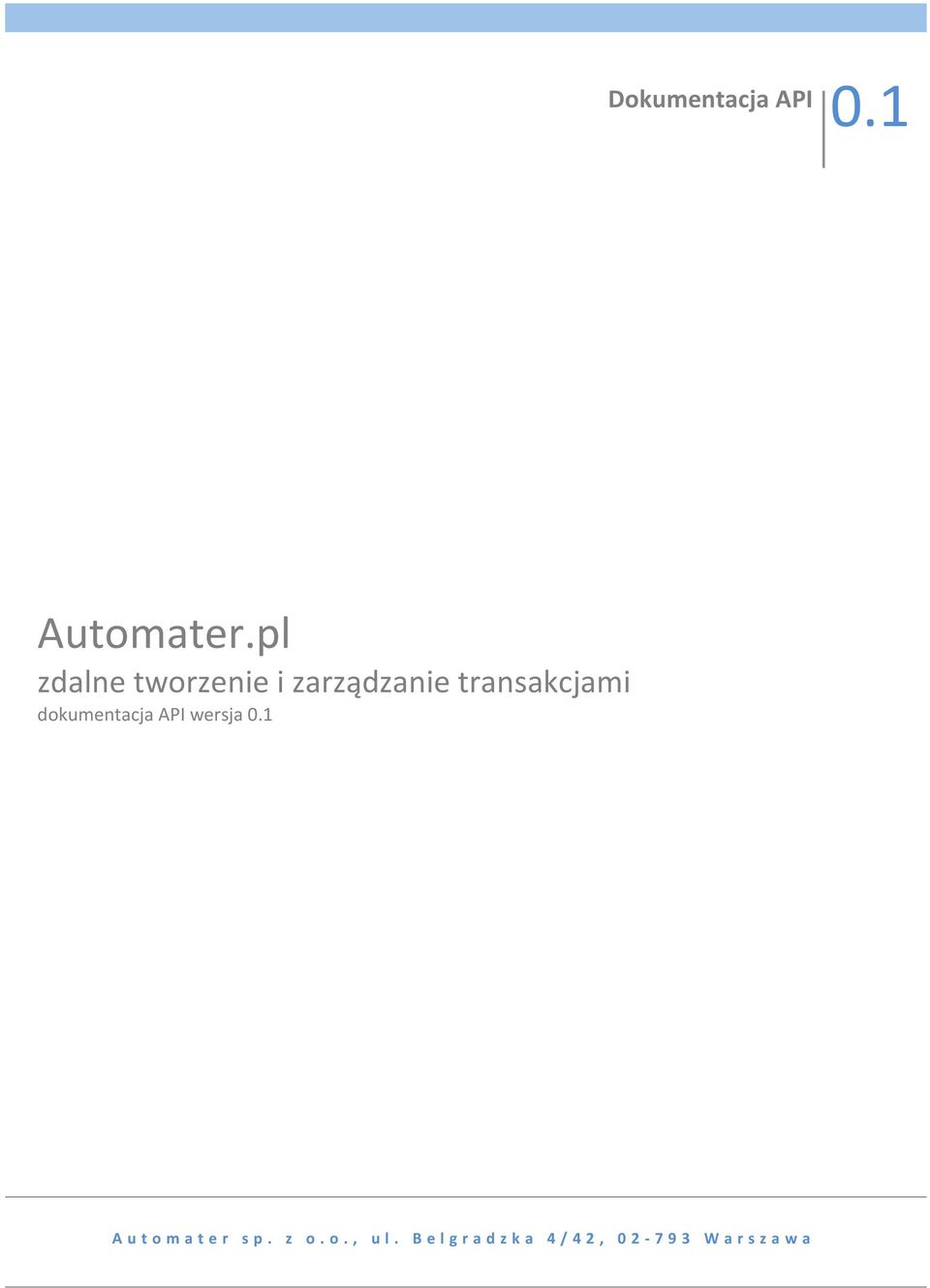 transakcjami dokumentacja API wersja 0.