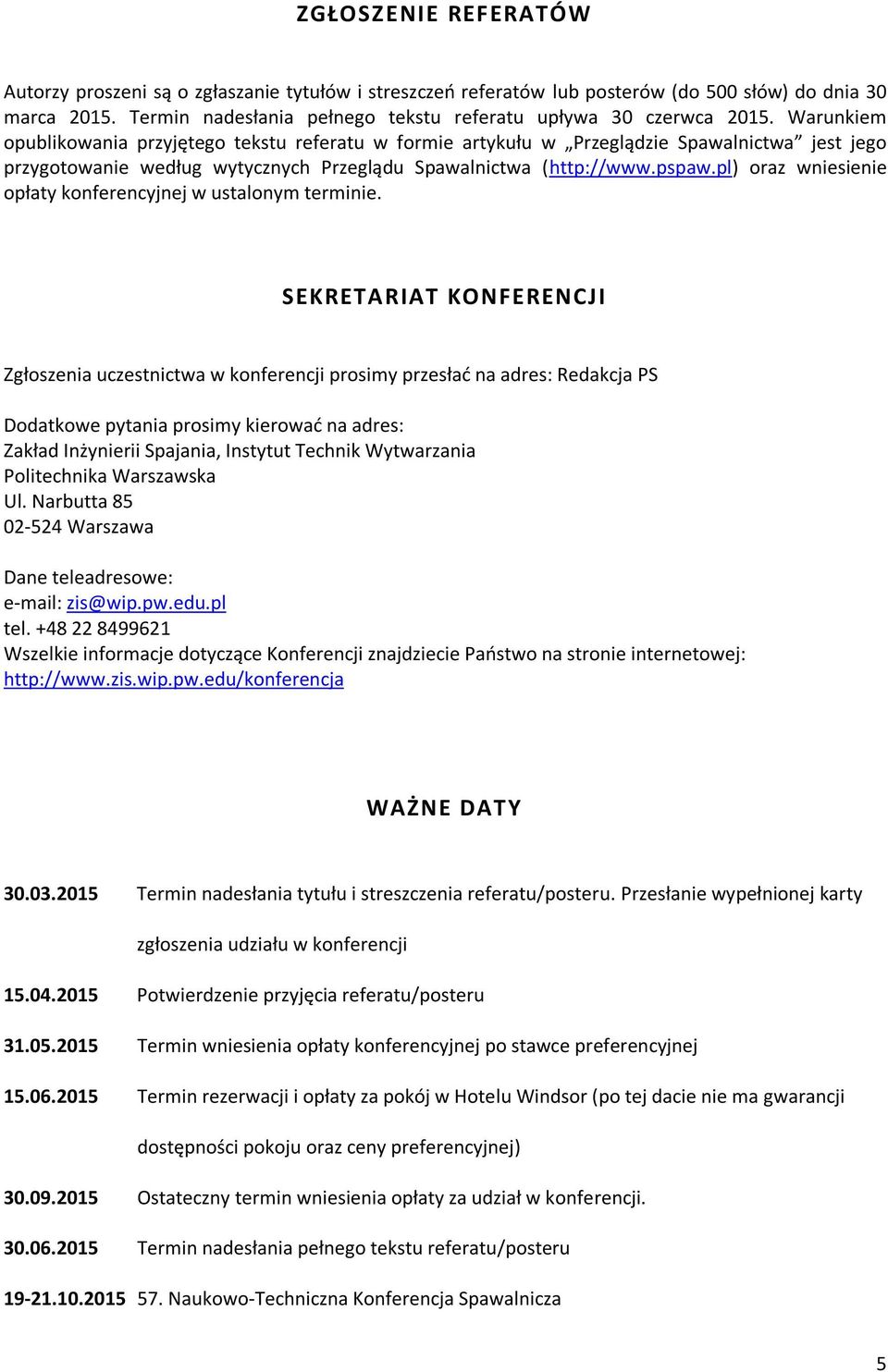 pl) oraz wniesienie opłaty konferencyjnej w ustalonym terminie.