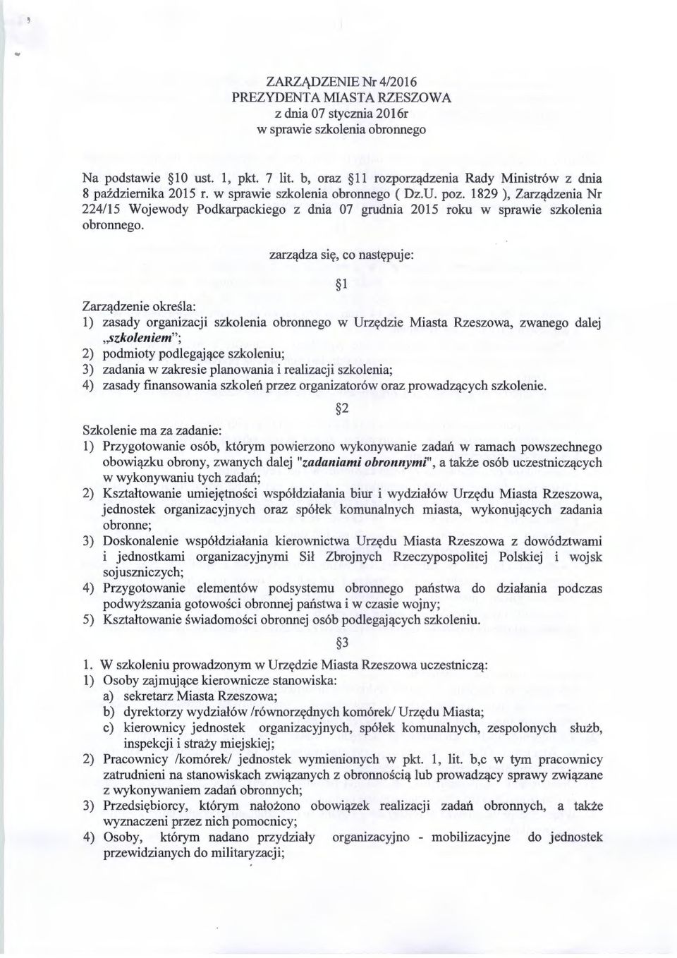 1829 ), Zarządzenia Nr 224/15 Wojewody Podkarpackiego z dnia 07 grudnia 2015 roku w sprawie szkolenia obronnego.
