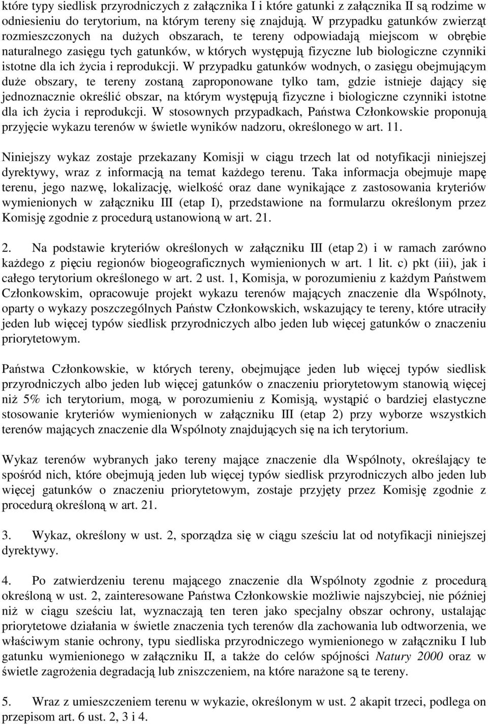 istotne dla ich Ŝycia i reprodukcji.