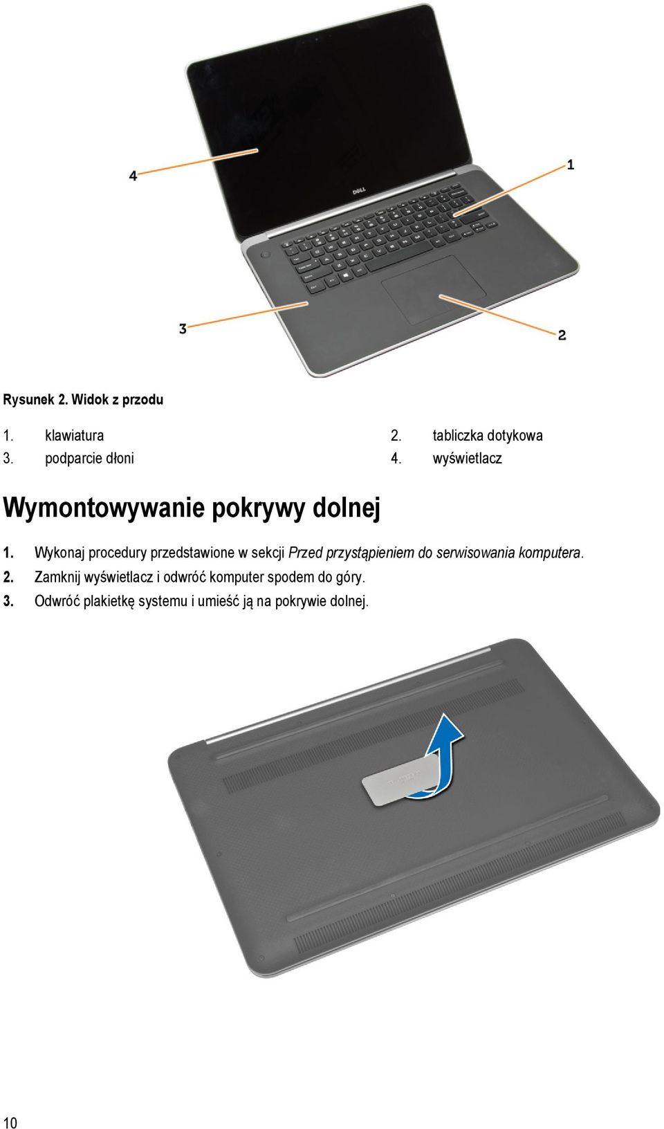 Wykonaj procedury przedstawione w sekcji Przed przystąpieniem do serwisowania