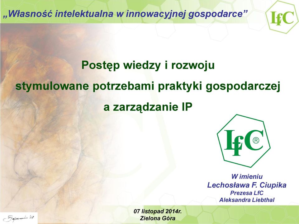 gospodarczej a zarządzanie IP 07 listopad 2014r.