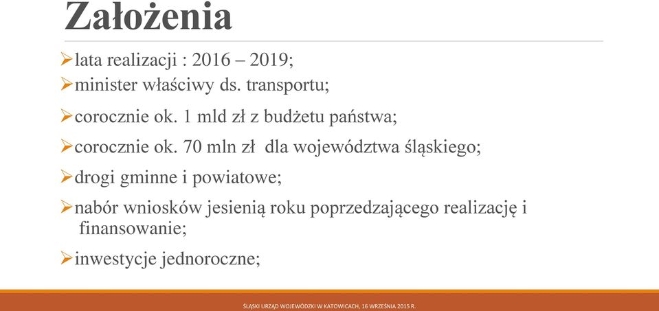 70 mln zł dla województwa śląskiego; drogi gminne i powiatowe; nabór