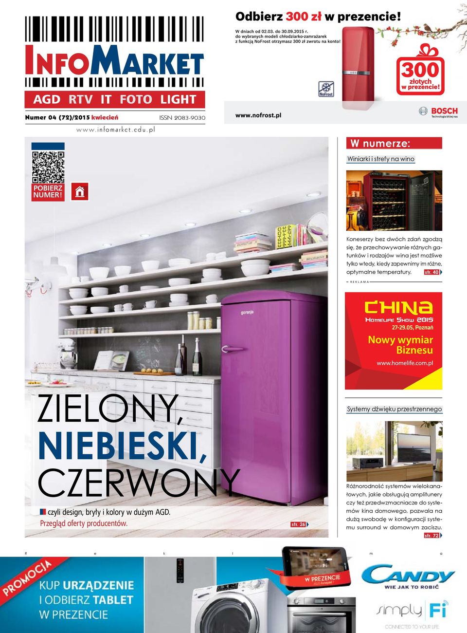 40 r e k l a m a Zielony, Niebieski, czerwony czyli design, bryły i kolory w dużym AGD. Przegląd oferty producentów. str.