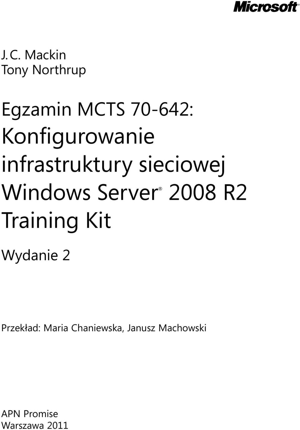 Server 2008 R2 Training Kit Wydanie 2 Przekład:
