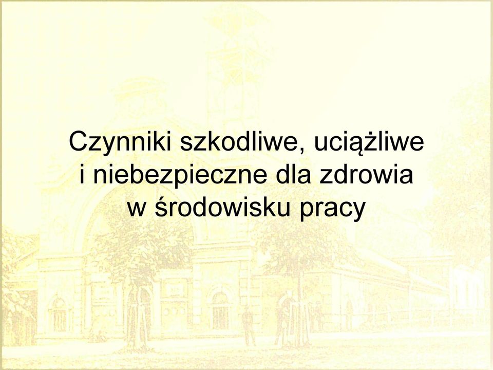 uciążliwe i