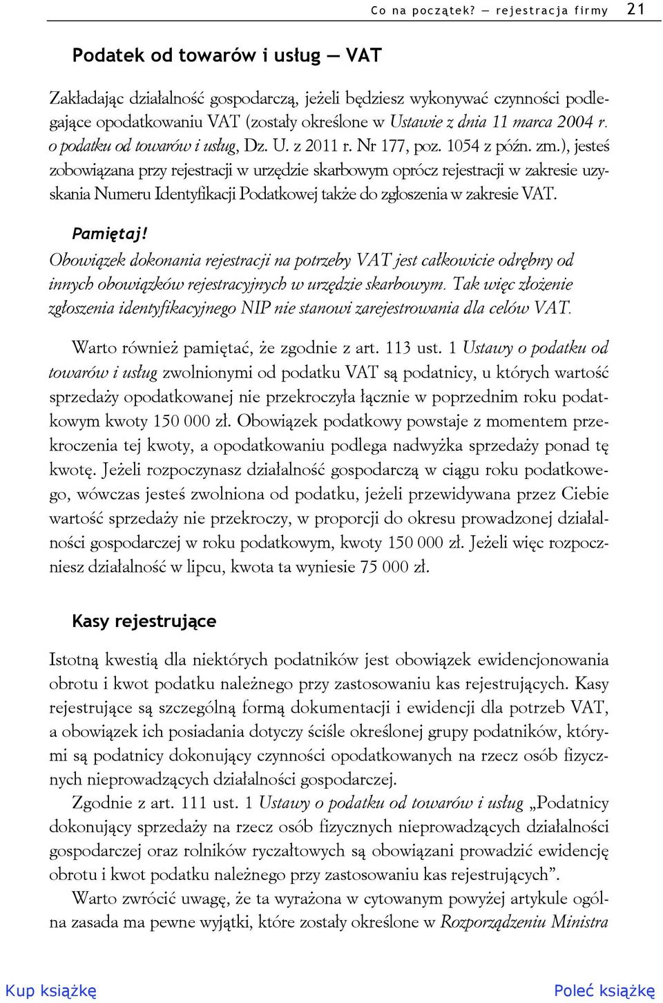 2004 r. o podatku od towarów i usług, Dz. U. z 2011 r. Nr 177, poz. 1054 z późn. zm.