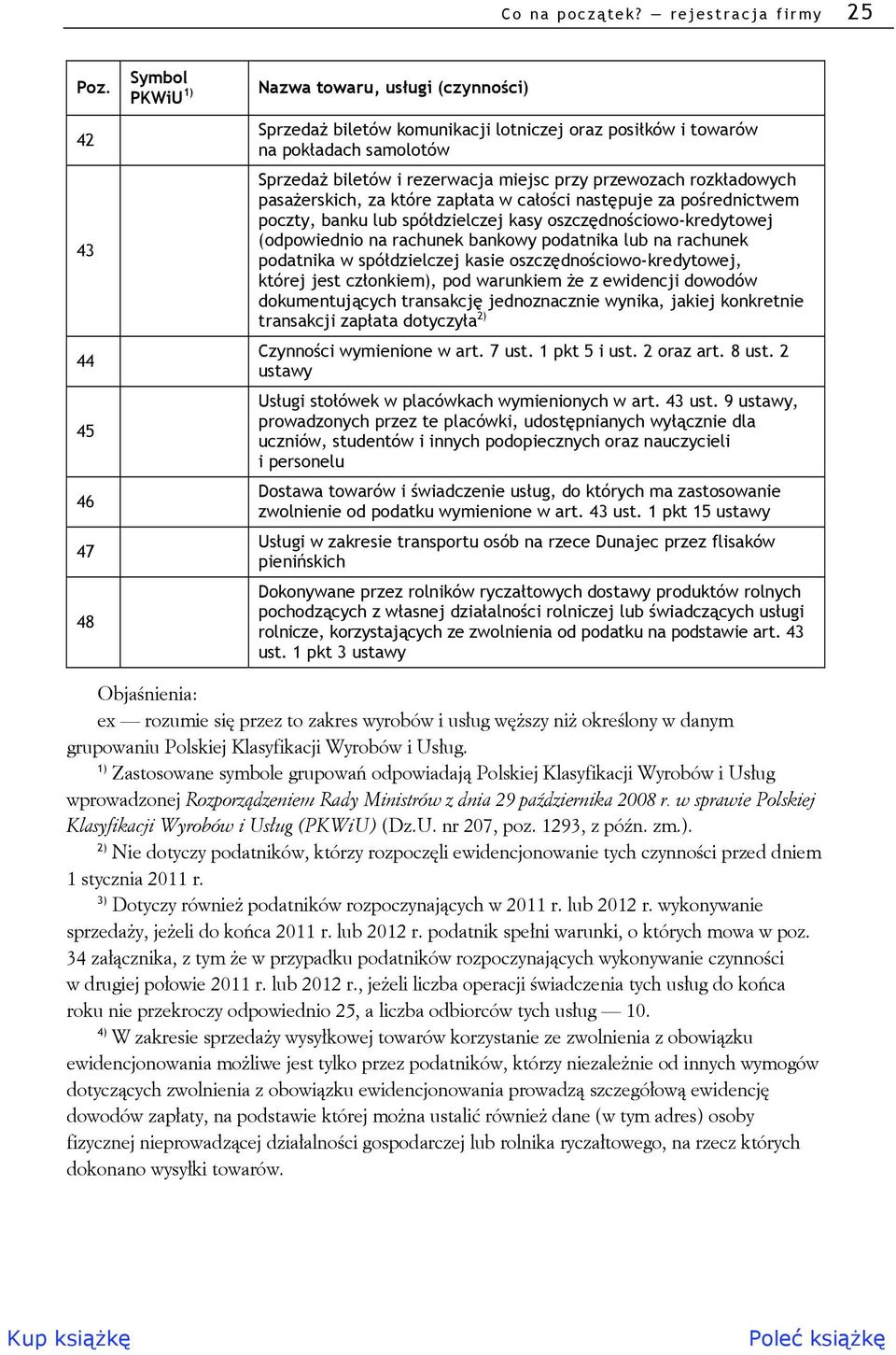 przewozach rozkładowych pasażerskich, za które zapłata w całości następuje za pośrednictwem poczty, banku lub spółdzielczej kasy oszczędnościowo-kredytowej (odpowiednio na rachunek bankowy podatnika