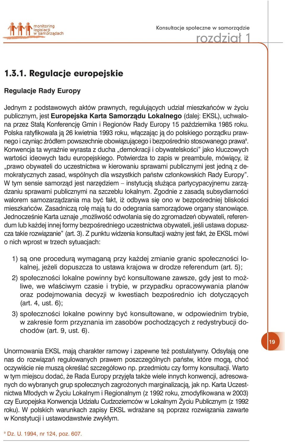 uchwalona przez Sta à Konferencj Gmin i Regionów Rady Europy 15 paêdziernika 1985 roku.