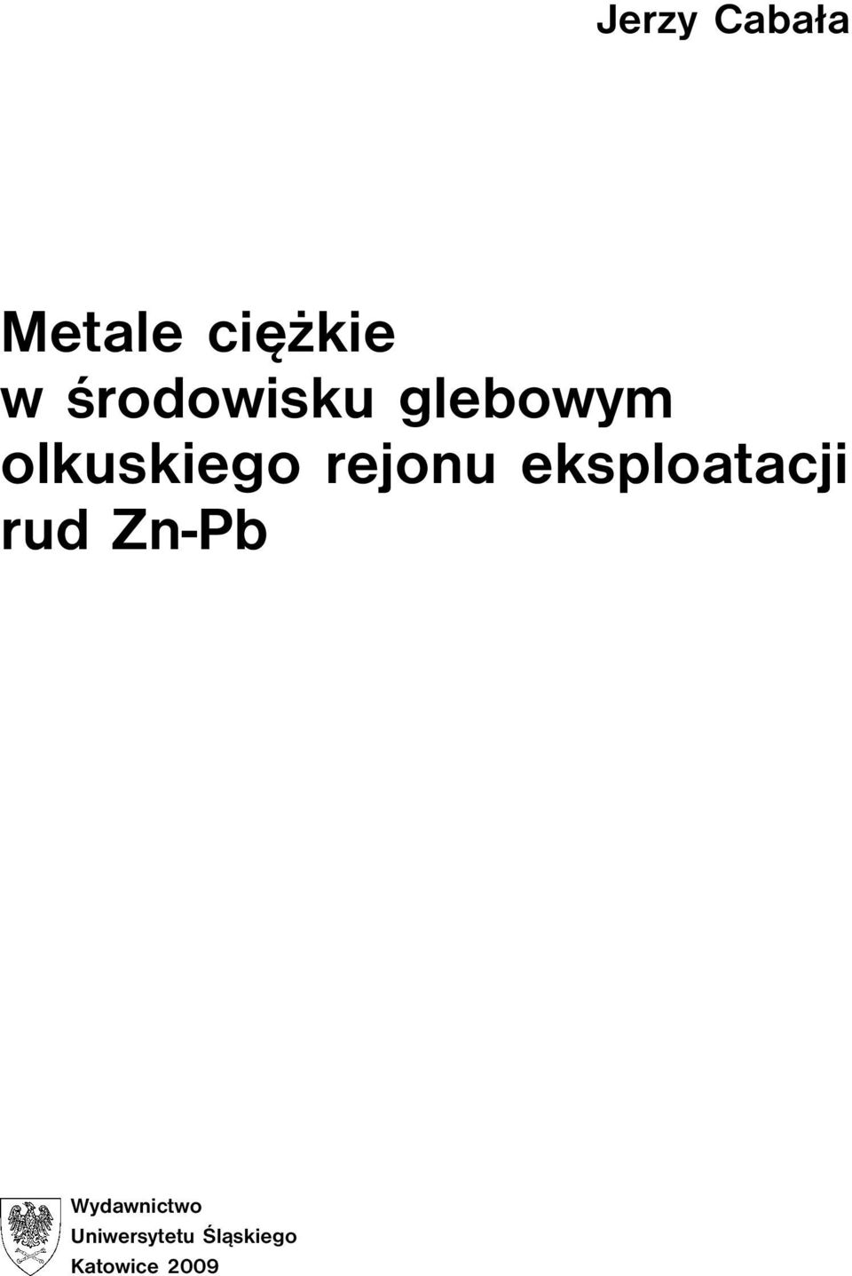 rejonu eksploatacji rud Zn-Pb