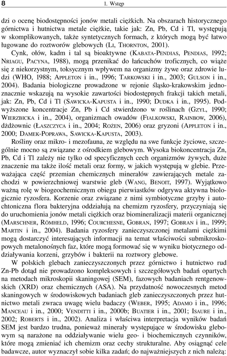 glebowych (LI, THORNTON, 2001).