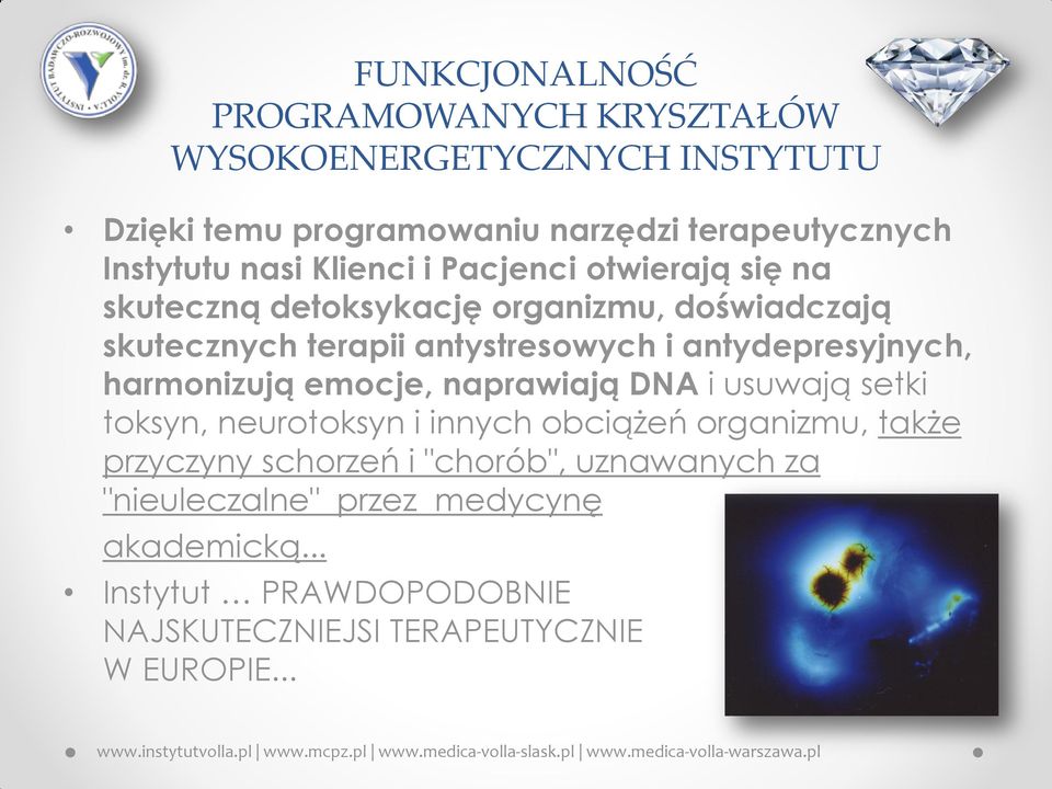 antydepresyjnych, harmonizują emocje, naprawiają DNA i usuwają setki toksyn, neurotoksyn i innych obciążeń organizmu, także przyczyny